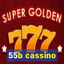 55b cassino